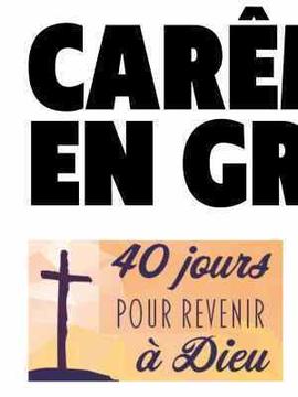 Carême en grand Carême en grand