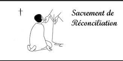 LE SACREMENT DE LA RÉCONCILIATION OU DU PARDON ( CONFESSION) LE SACREMENT DE LA RÉCONCILIATION OU DU PARDON ( CONFESSION)