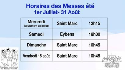 Horaires des messes - Été 2026 Horaires des messes - Été 2026