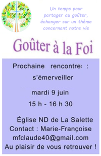 Mardi 9 juin, Goûter à la foi Mardi 9 juin, Goûter à la foi