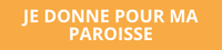 Je souhaite aider ma paroisse Je souhaite aider ma paroisse